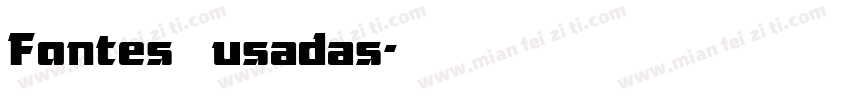 Fontes usadas字体转换